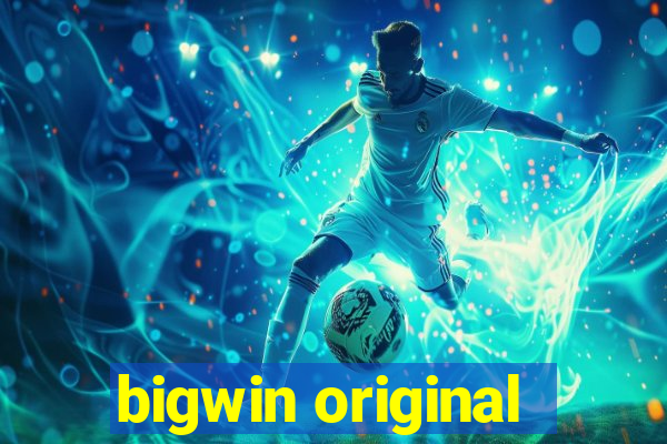 bigwin original