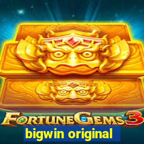 bigwin original