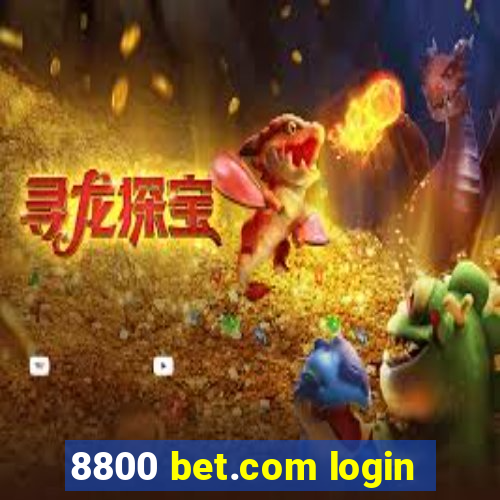 8800 bet.com login