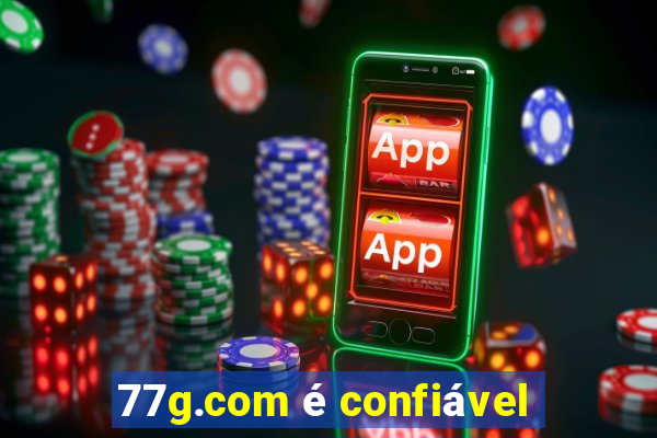 77g.com é confiável