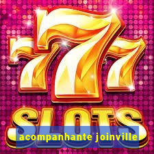 acompanhante joinville