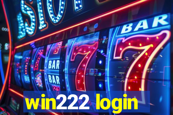 win222 login