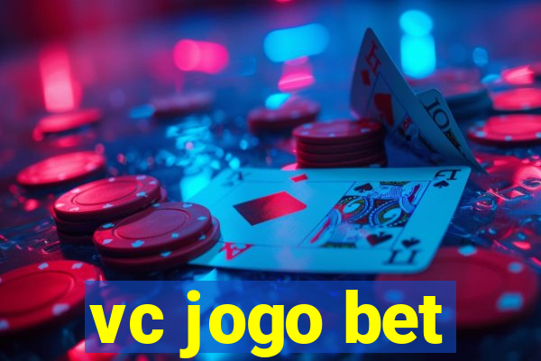 vc jogo bet