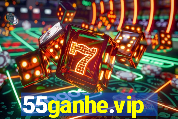 55ganhe.vip