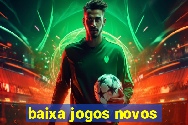 baixa jogos novos