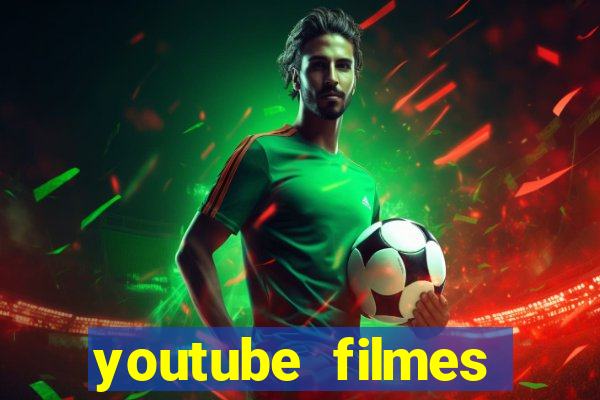 youtube filmes completos dublados gratis faroeste antigos