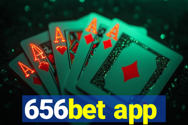 656bet app