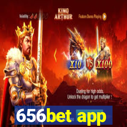 656bet app