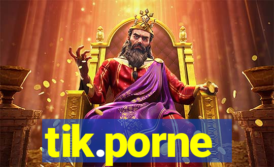 tik.porne