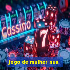 jogo de mulher nua