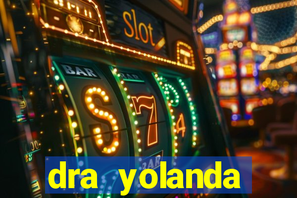 dra yolanda fernandes malta bettin