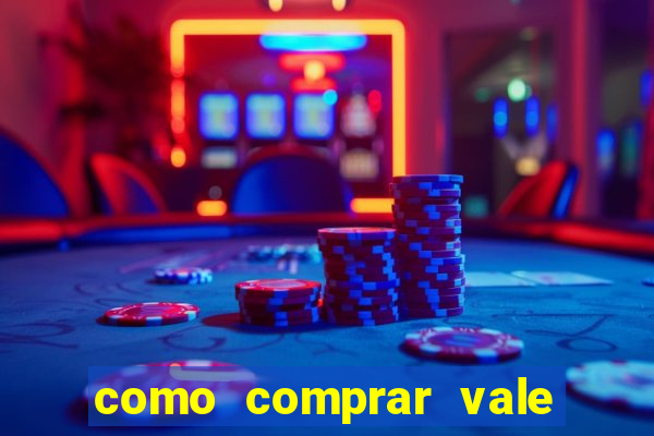 como comprar vale sorte online