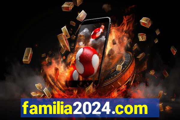 familia2024.com