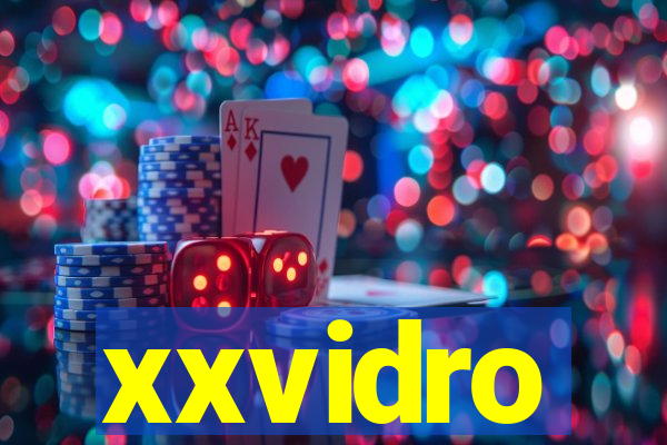 xxvidro