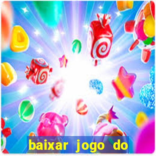 baixar jogo do tigrinho demo