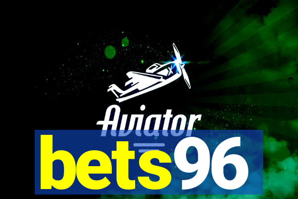 bets96