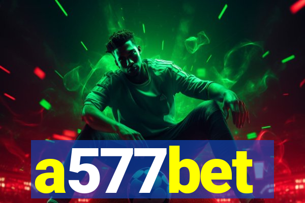 a577bet