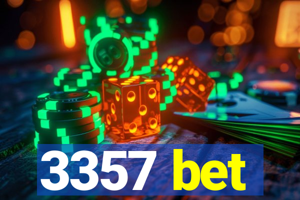 3357 bet