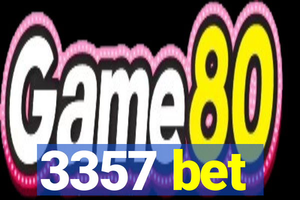 3357 bet