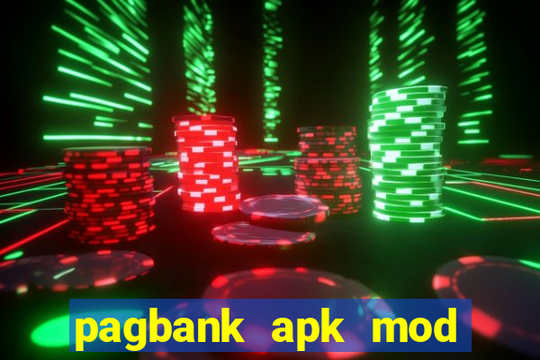 pagbank apk mod dinheiro infinito