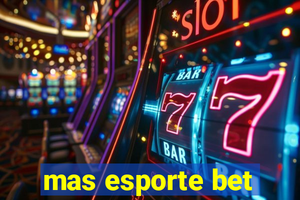 mas esporte bet