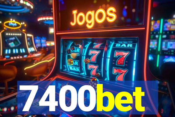 7400bet