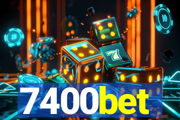 7400bet