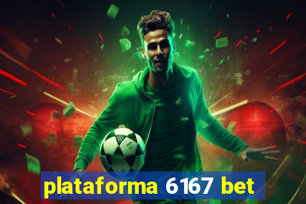 plataforma 6167 bet