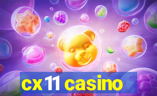 cx11 casino