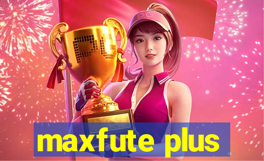 maxfute plus