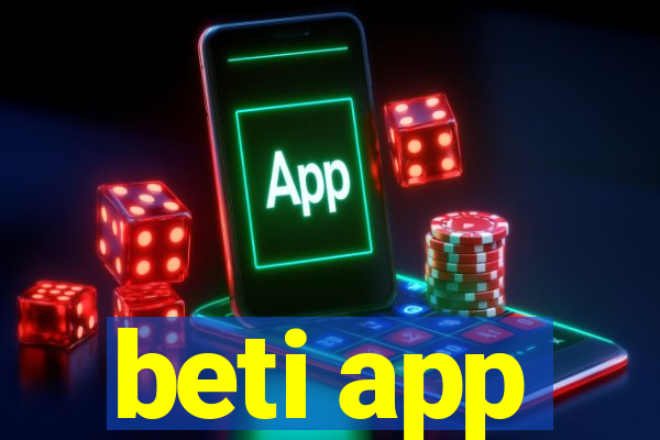 beti app