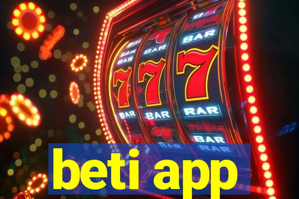 beti app