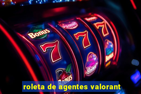 roleta de agentes valorant