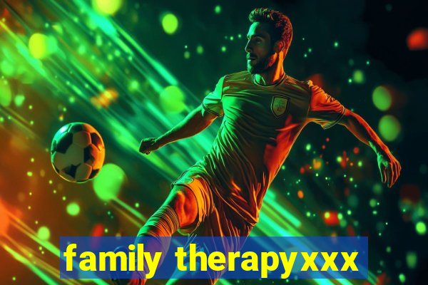 family therapyxxx