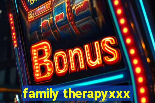 family therapyxxx