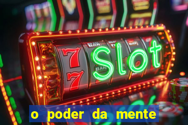 o poder da mente para ganhar na loteria