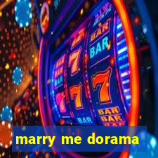 marry me dorama