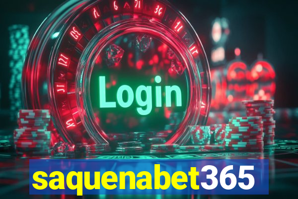 saquenabet365