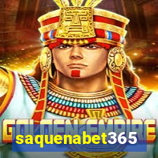 saquenabet365