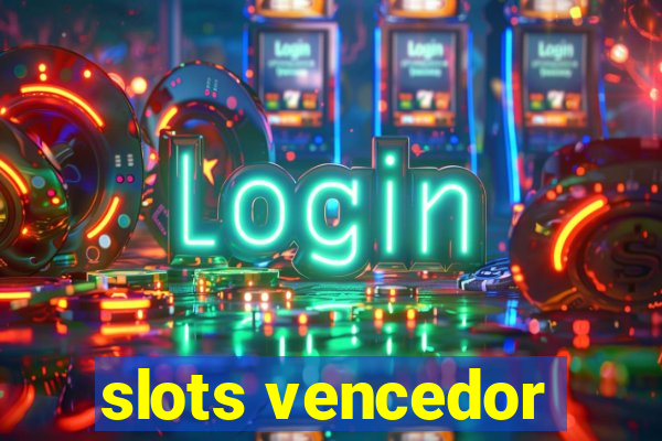 slots vencedor