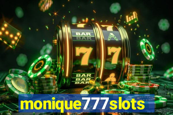 monique777slots