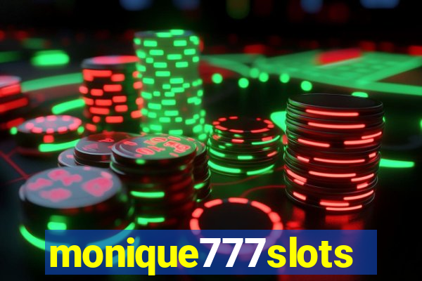 monique777slots