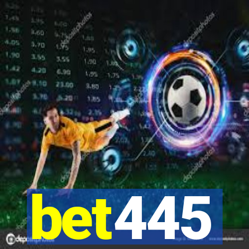 bet445