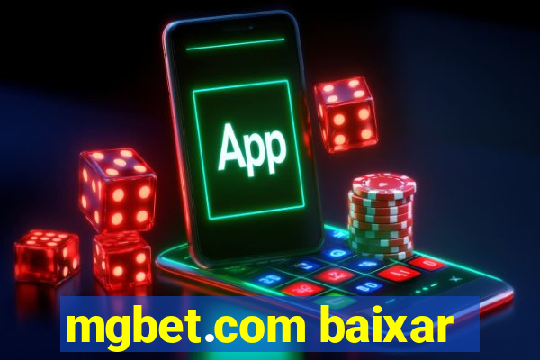 mgbet.com baixar