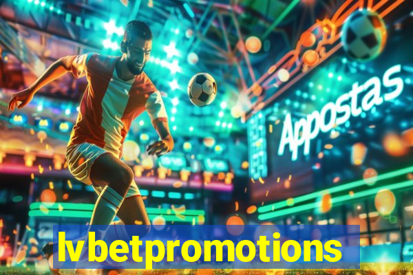 lvbetpromotions