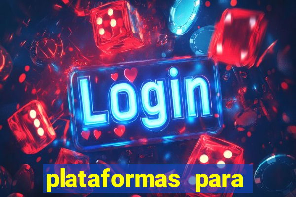 plataformas para jogar demo