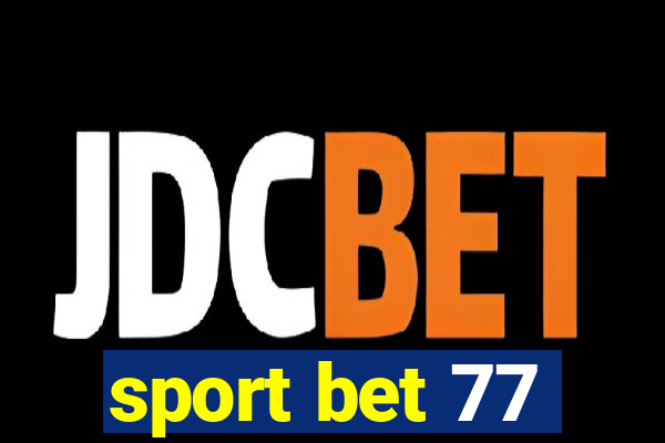 sport bet 77