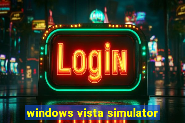 windows vista simulator