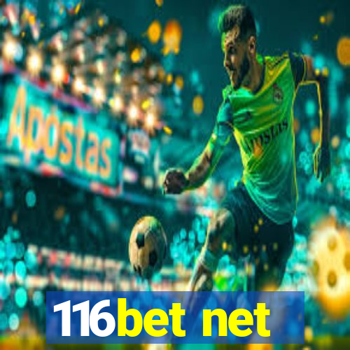 116bet net