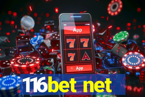 116bet net